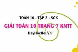 Giải Toán 10 trang 7 tập 2 Kết nối tri thức